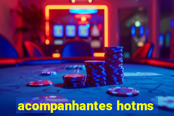 acompanhantes hotms